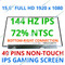 15.6" FHD 1920x1080 IPS Non Touch LCD Panel REPLACEMENT LED Laptop Display Screen 144HZ 72% NTSC LP156Wfg(SP)(F2) LGD05C0