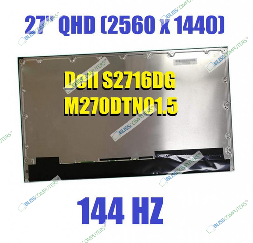 M270DTN01.5 All-In-One LCD Screen 2560*1440 144 HZ For Dell S2716DG game monitor
