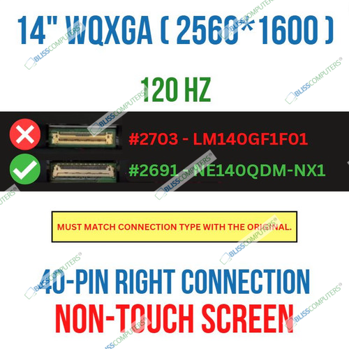 14" 16:10 120Hz WQXGA LED LCD Screen IPS Display NE140QDM-NX1 BOE0A1D 2560x1600