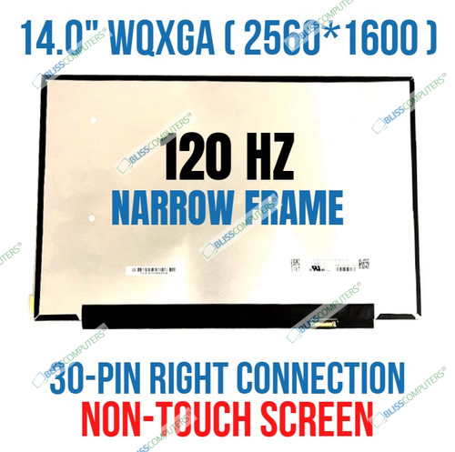 NE140QDM-N6A Xiaomi RedMibook Pro14 XMA2006-DJ Laptop LCD Screen 14" QHD 2.5K 2560x1600 16:10 30 pin Screen